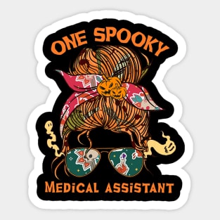 One spooky medical assistant bandana women Sticker